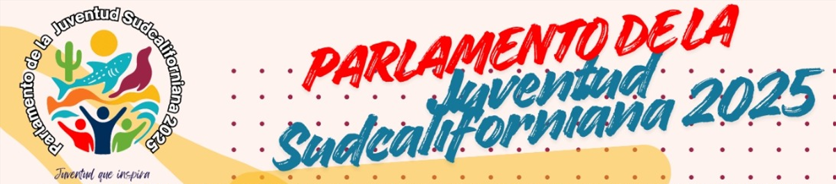 Parlamento de la Juventud Sudcaliforniana 2025