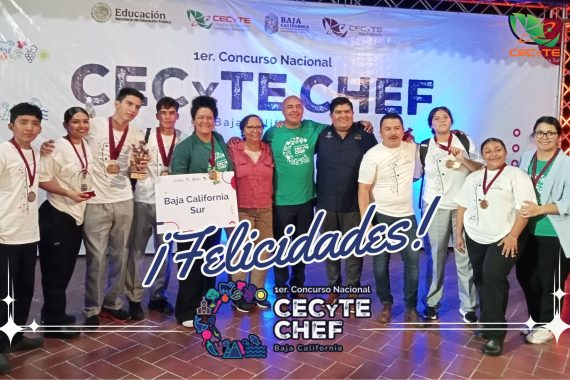 CECYTEBCS CELEBRA TRES TERCEROS LUGARES NACIONALES EN CECYTE CHEF 2024